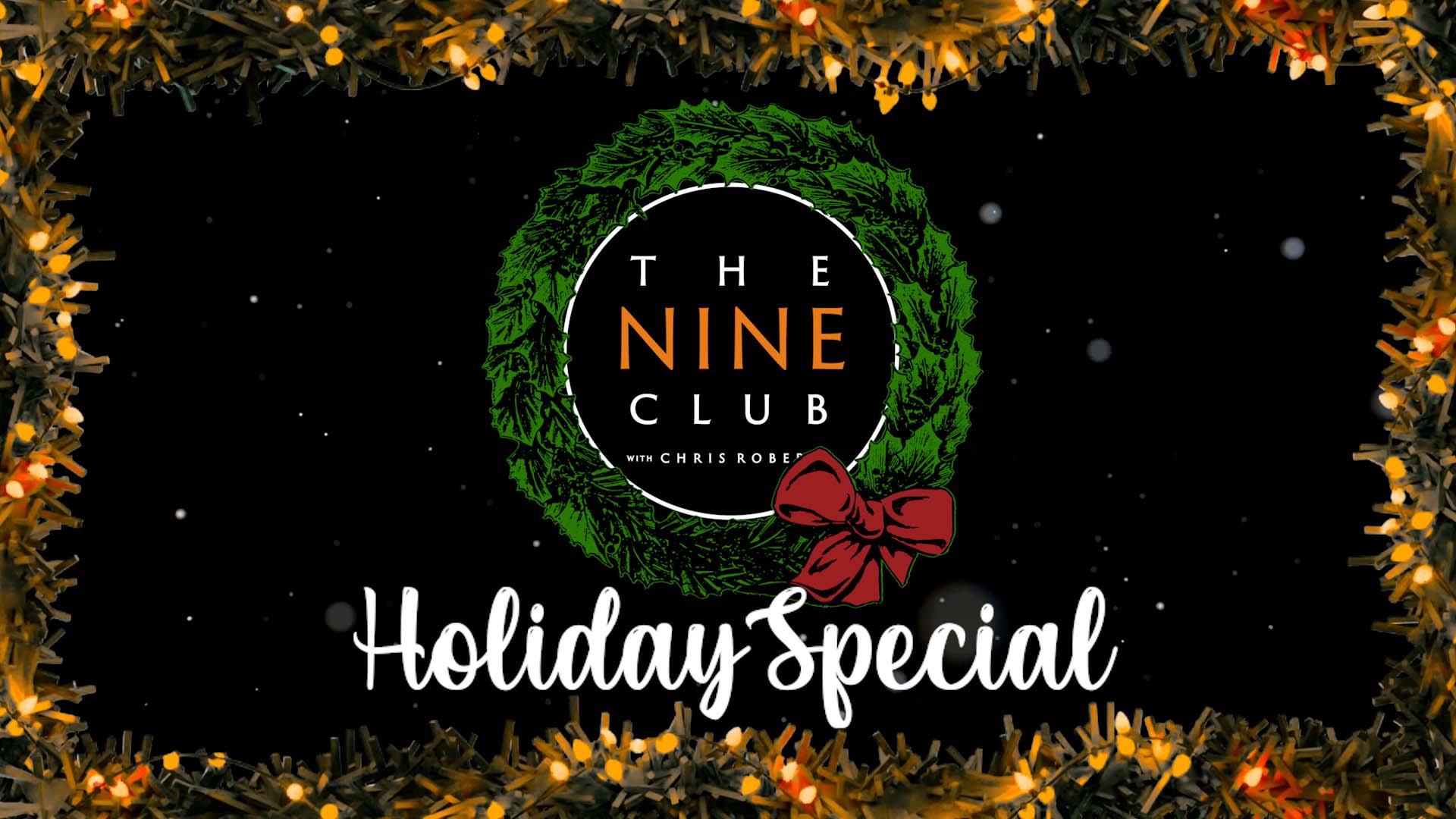 The Nine Club Holiday Special
