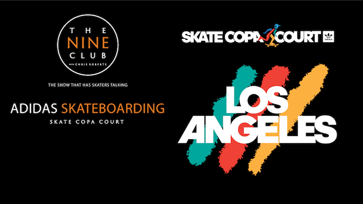 Adidas "Skate Copa Court" Los Angeles