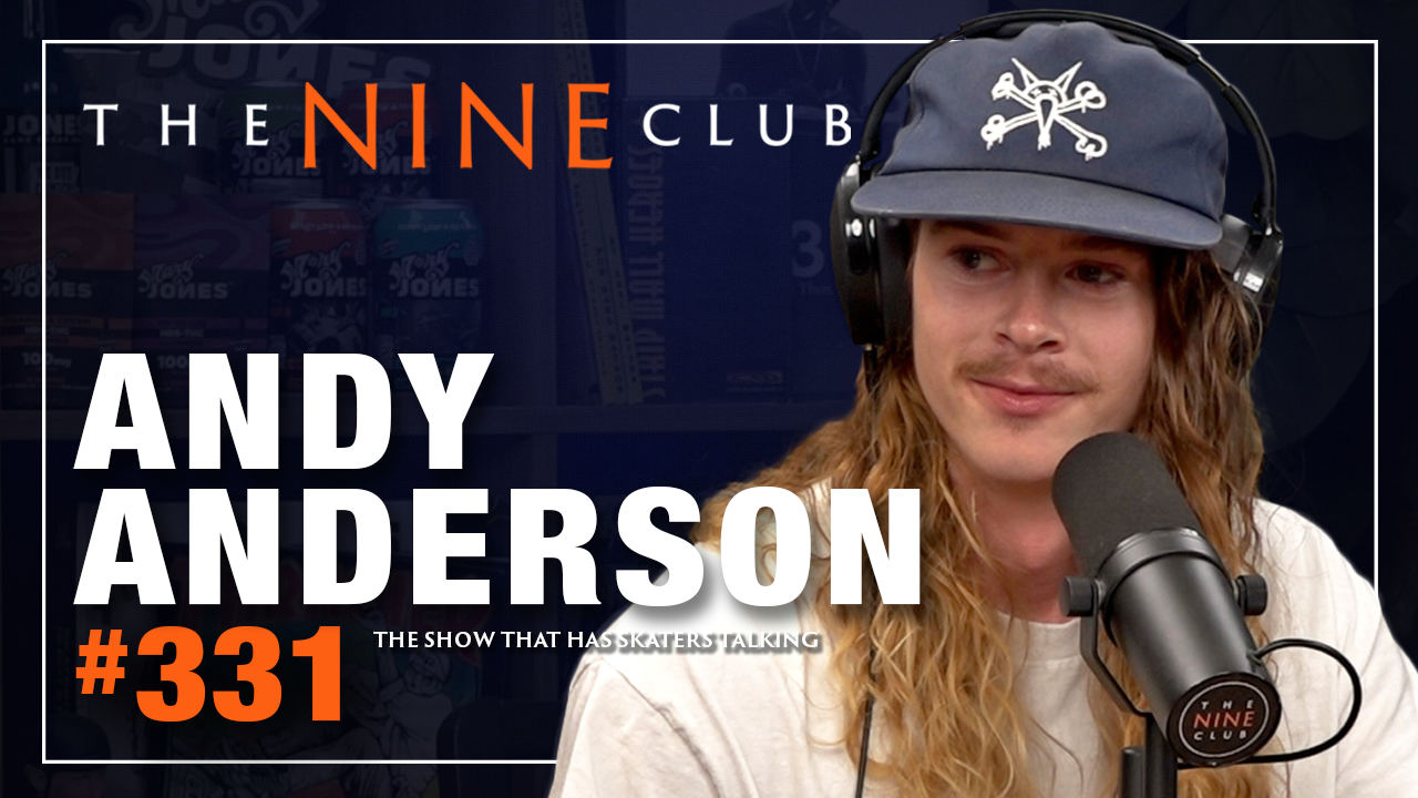 Andy Anderson Is Back! | The Nine Club - Episode 331