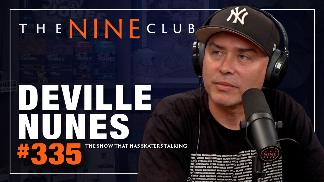 Deville Nunes | The Nine Club - Episode 335