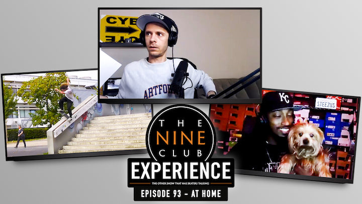 The Nine Club Experience Episode 93 (At Home)