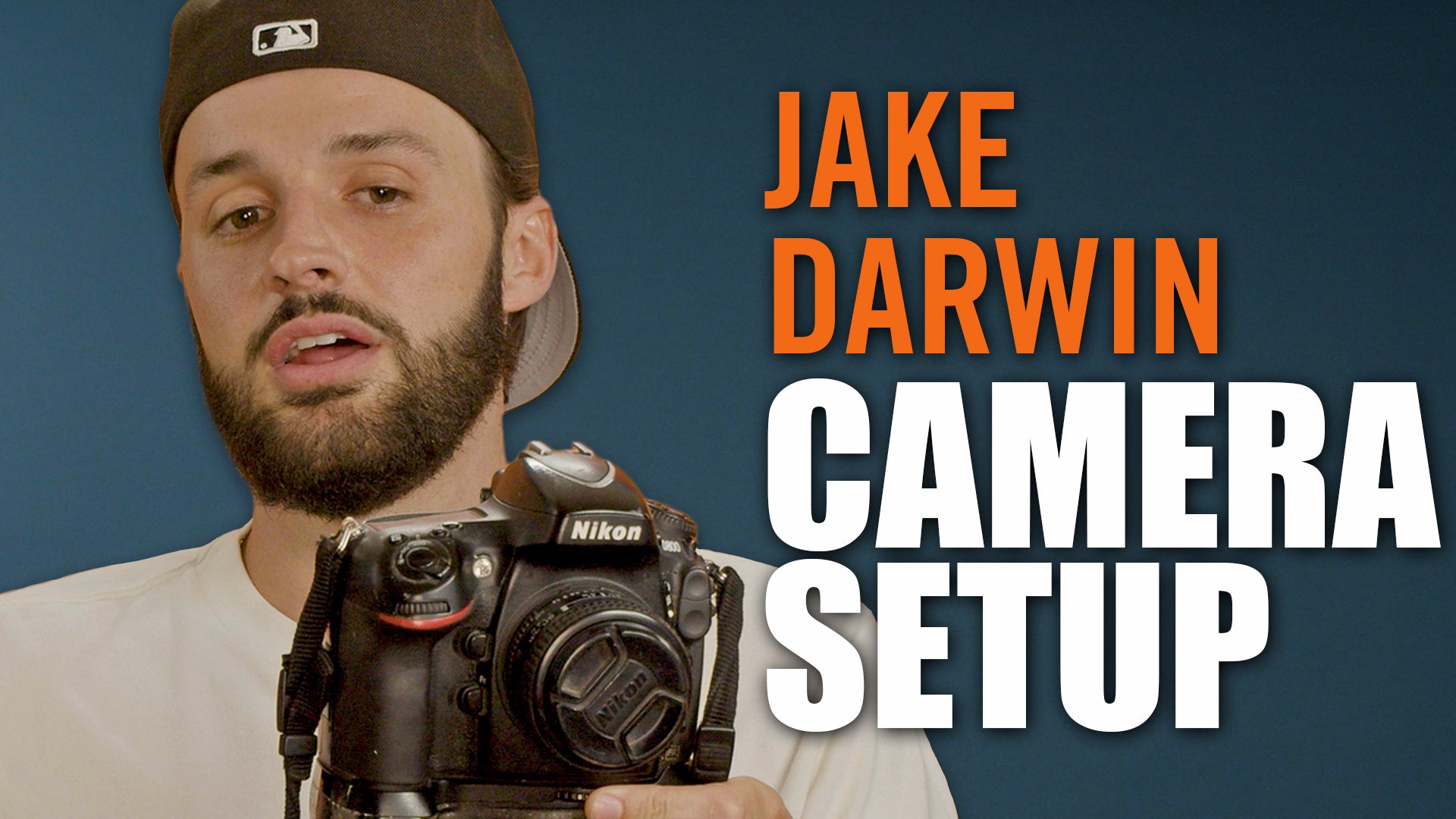 Jake Darwen Breaks Down His Camera Setup