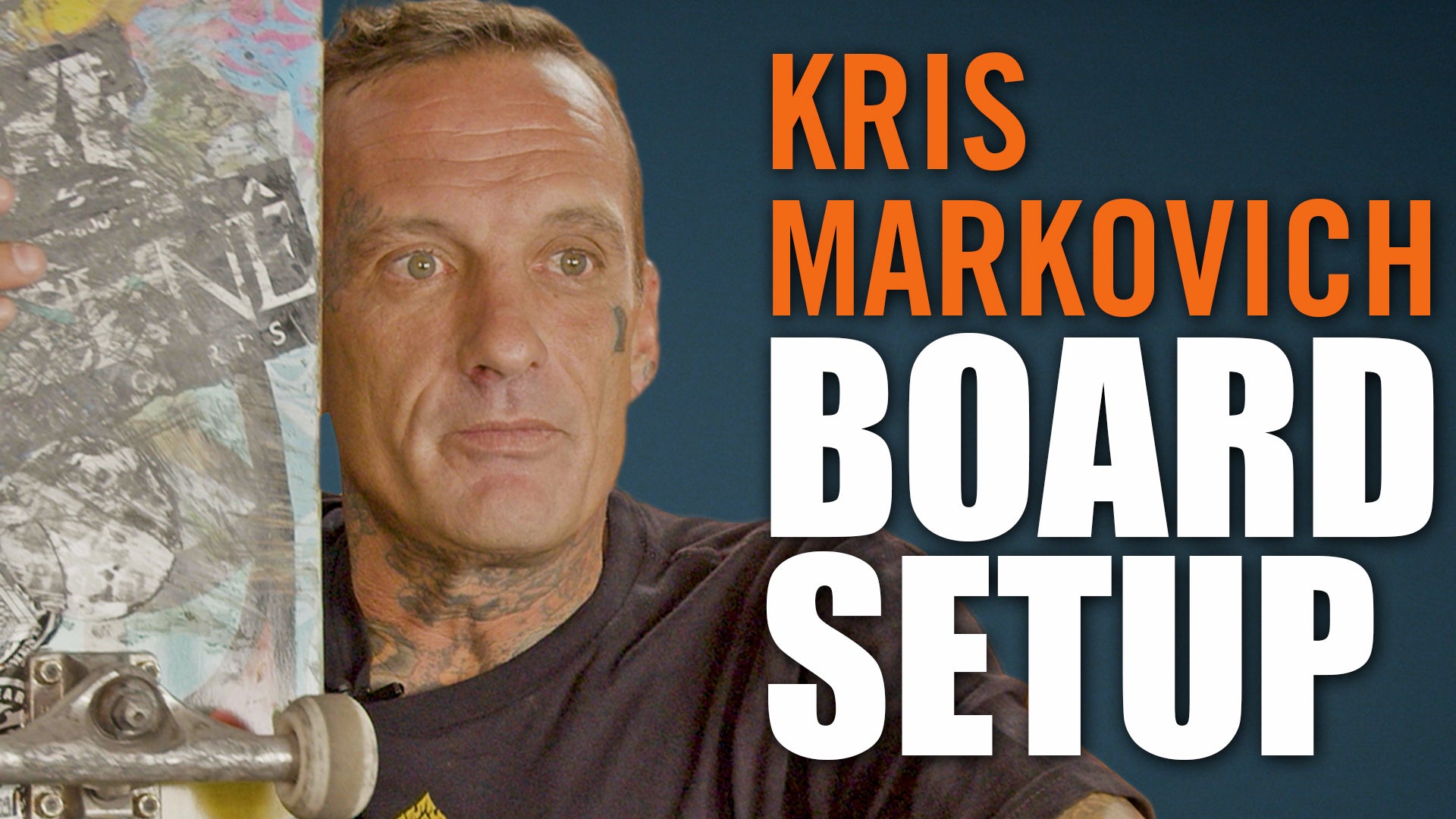 Kris Markovich Breaks Down His Board Setup