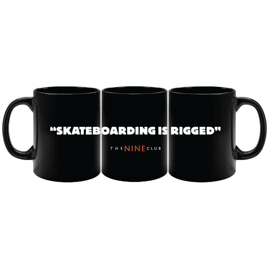 Skateboarding Is Rigged Mug